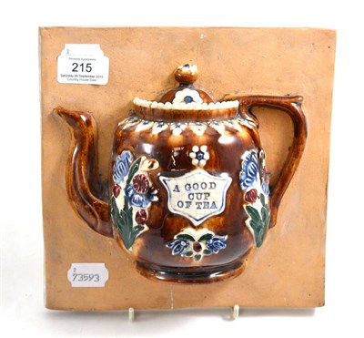 Lot 215 - Meashamware tile applied with a teapot inscribed ";A GOOD CUP OF TEA";, circa 1900, 22cm