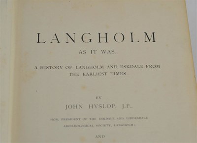 Lot 455 - Hyslop (John and Robert), Langholm, as it was..., 1912, folding maps, frontis, original cloth