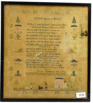 Lot 1036 - Georgian sampler worked by Dorothy Hodgkinson Oct 22nd 179*, with central verses titled 'Mind...